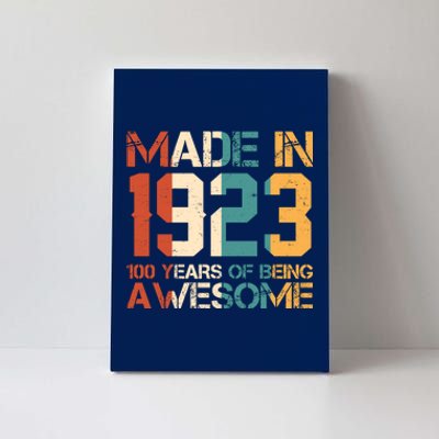 Retro Made In 1923 100 Years Of Being Awesome Birthday Canvas