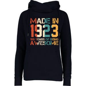 Retro Made In 1923 100 Years Of Being Awesome Birthday Womens Funnel Neck Pullover Hood