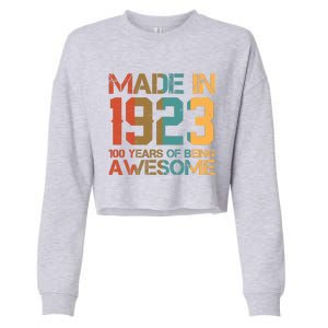 Retro Made In 1923 100 Years Of Being Awesome Birthday Cropped Pullover Crew