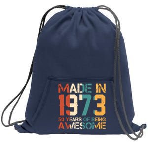 Retro Made In 1973 50 Years Of Being Awesome Birthday Sweatshirt Cinch Pack Bag