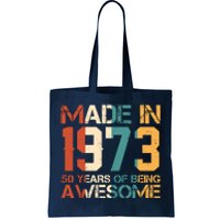 Retro Made In 1973 50 Years Of Being Awesome Birthday Tote Bag