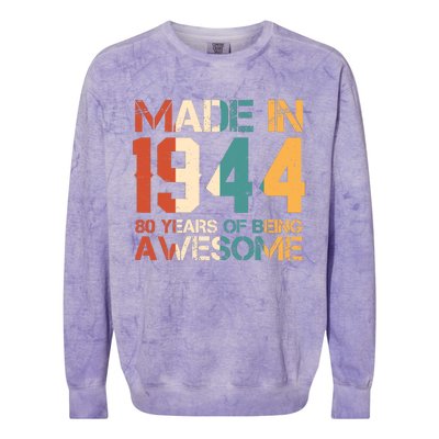 Retro Made In 1944 80 Years Of Being Awesome Birthday Colorblast Crewneck Sweatshirt