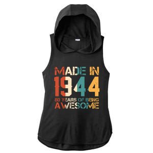 Retro Made In 1944 80 Years Of Being Awesome Birthday Ladies PosiCharge Tri-Blend Wicking Draft Hoodie Tank