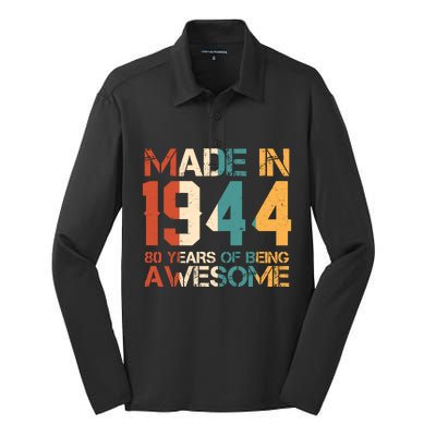 Retro Made In 1944 80 Years Of Being Awesome Birthday Silk Touch Performance Long Sleeve Polo