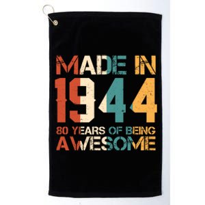 Retro Made In 1944 80 Years Of Being Awesome Birthday Platinum Collection Golf Towel