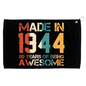 Retro Made In 1944 80 Years Of Being Awesome Birthday Grommeted Golf Towel