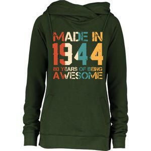 Retro Made In 1944 80 Years Of Being Awesome Birthday Womens Funnel Neck Pullover Hood