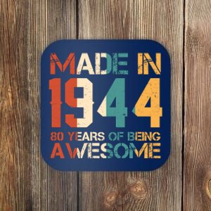 Retro Made In 1944 80 Years Of Being Awesome Birthday Coaster