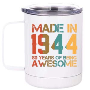 Retro Made In 1944 80 Years Of Being Awesome Birthday 12 oz Stainless Steel Tumbler Cup