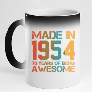 Retro Made In 1954 70 Years Of Being Awesome Birthday 11oz Black Color Changing Mug