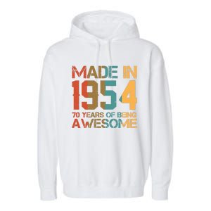 Retro Made In 1954 70 Years Of Being Awesome Birthday Garment-Dyed Fleece Hoodie