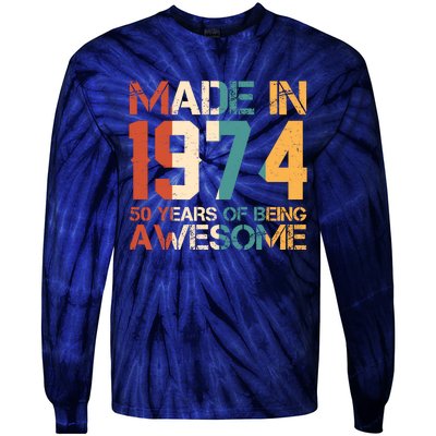 Retro Made In 1974 50 Years Of Being Awesome Birthday Tie-Dye Long Sleeve Shirt