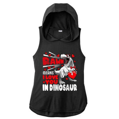 Rawr Means I Love You In Dinosaur Heart Tmeaningful Giftrex Valentines Day Gift Ladies PosiCharge Tri-Blend Wicking Draft Hoodie Tank