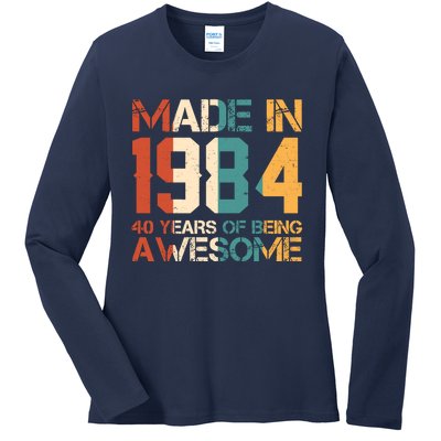 Retro Made In 1984 40 Years Of Being Awesome Birthday Ladies Long Sleeve Shirt