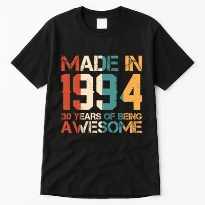 Retro Made In 1994 30 Years Of Being Awesome Birthday Tall T-Shirt