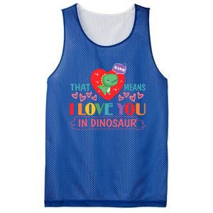 Rawr Means I Love You In Dinosaur Valentines Gift Dino Funny Gift Mesh Reversible Basketball Jersey Tank