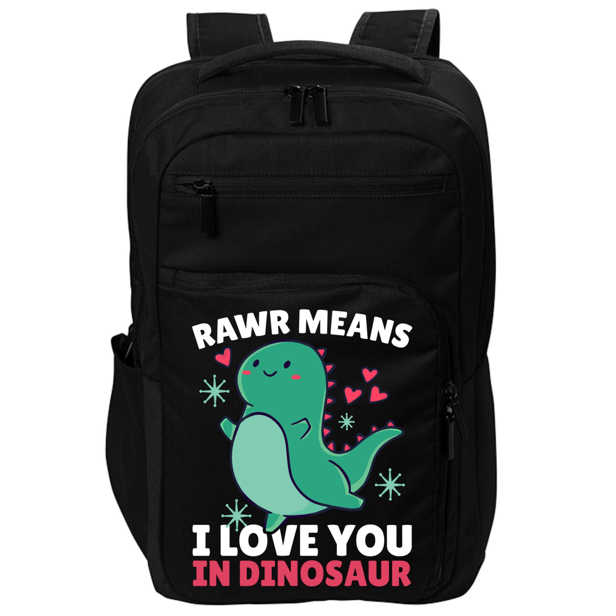 Rawr Means I Love You In Dinosaur Gift Impact Tech Backpack