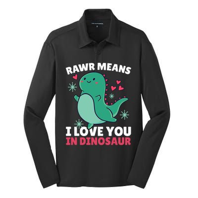 Rawr Means I Love You In Dinosaur Gift Silk Touch Performance Long Sleeve Polo