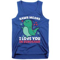 Rawr Means I Love You In Dinosaur Gift Tank Top