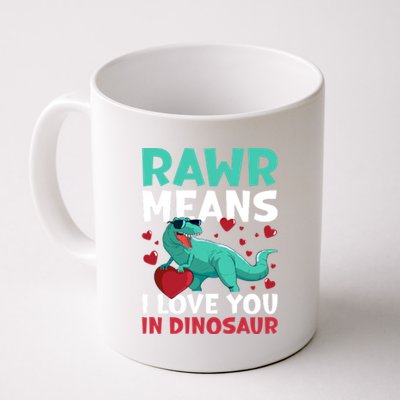 Rawr Means I Love You In Dinosaur Great Gift Coffee Mug