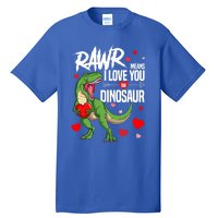 Rawr Means I Love You In Dinosaur T Rex Lover Valentine Funny Gift Tall T-Shirt