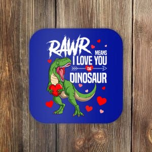 Rawr Means I Love You In Dinosaur T Rex Lover Valentine Funny Gift Coaster