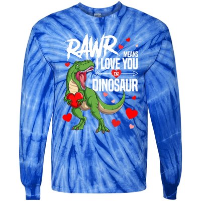 Rawr Means I Love You In Dinosaur T Rex Lover Valentine Funny Gift Tie-Dye Long Sleeve Shirt