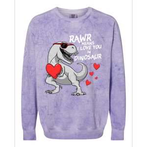 Rawr Means I Love You In Dinosaur Tgreat Giftrex Valentines Day Gift Colorblast Crewneck Sweatshirt