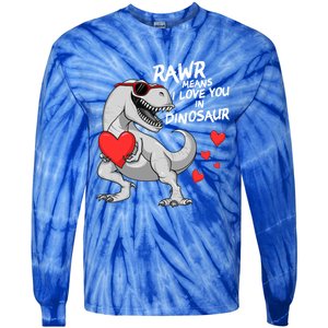 Rawr Means I Love You In Dinosaur Tgreat Giftrex Valentines Day Gift Tie-Dye Long Sleeve Shirt