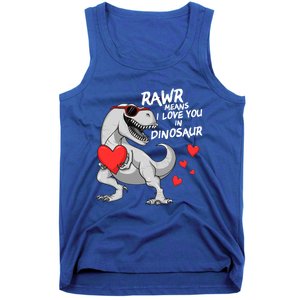 Rawr Means I Love You In Dinosaur Tgreat Giftrex Valentines Day Gift Tank Top