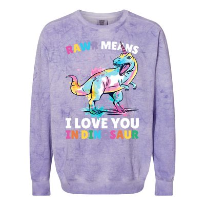 Rawr Means I Love You In Dinosaur Unicorn With Dinosaur Cool Gift Colorblast Crewneck Sweatshirt