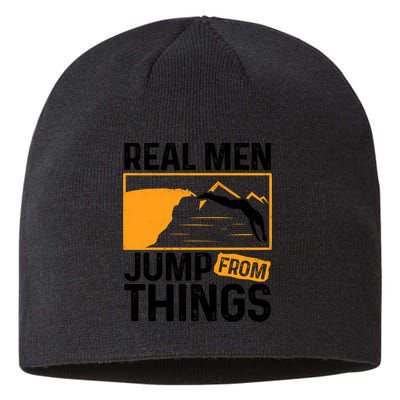 Real Men Jump From Things Tombstoning Cliff Diver Jumping Sustainable Beanie