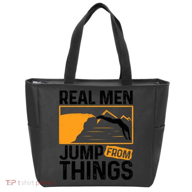 Real Men Jump From Things Tombstoning Cliff Diver Jumping Zip Tote Bag