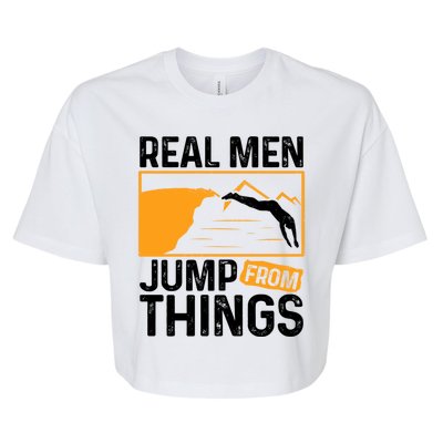 Real Men Jump From Things Tombstoning Cliff Diver Jumping Bella+Canvas Jersey Crop Tee