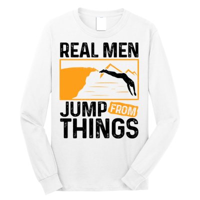 Real Men Jump From Things Tombstoning Cliff Diver Jumping Long Sleeve Shirt