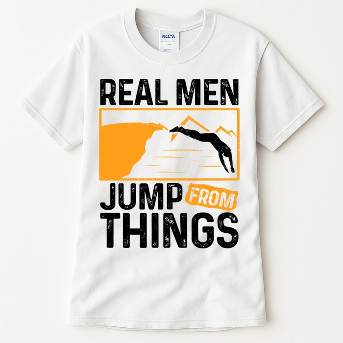 Real Men Jump From Things Tombstoning Cliff Diver Jumping Tall T-Shirt