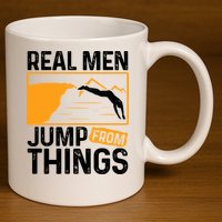 Real Men Jump From Things Tombstoning Cliff Diver Jumping 11oz C Handle Ceramic Mug