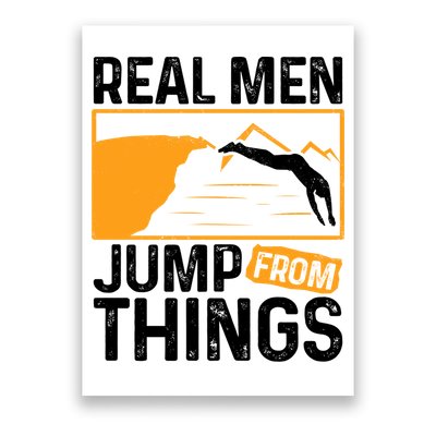 Real Men Jump From Things Tombstoning Cliff Diver Jumping Poster