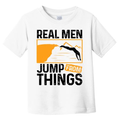 Real Men Jump From Things Tombstoning Cliff Diver Jumping Toddler T-Shirt