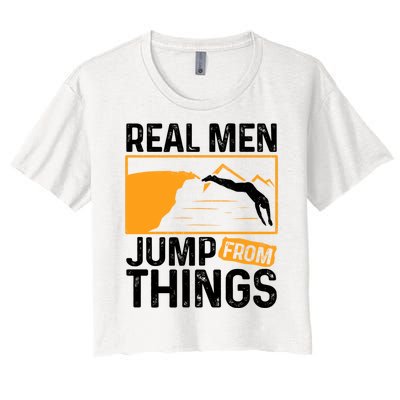 Real Men Jump From Things Tombstoning Cliff Diver Jumping Women's Crop Top Tee