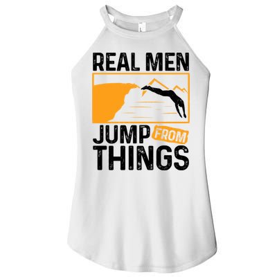 Real Men Jump From Things Tombstoning Cliff Diver Jumping Women's Perfect Tri Rocker Tank