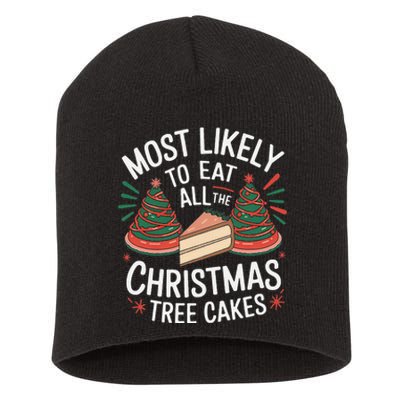 Retro Most Likely To Eat All The Christmas Tree Cakes Debbie Short Acrylic Beanie