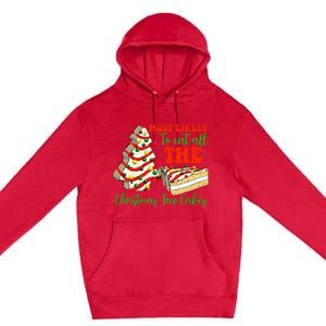 Retro Most Likely To Eat All The Christmas Tree Cakes Debbie Premium Pullover Hoodie