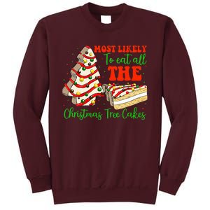 Retro Most Likely To Eat All The Christmas Tree Cakes Debbie Tall Sweatshirt