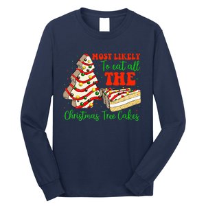 Retro Most Likely To Eat All The Christmas Tree Cakes Debbie Long Sleeve Shirt