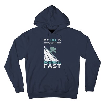 retro My Life Is Going Downhill Fast Steep Skiing Slopes Hoodie