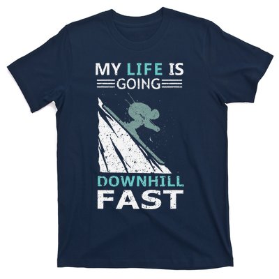 retro My Life Is Going Downhill Fast Steep Skiing Slopes T-Shirt