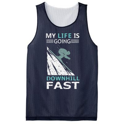 retro My Life Is Going Downhill Fast Steep Skiing Slopes Mesh Reversible Basketball Jersey Tank