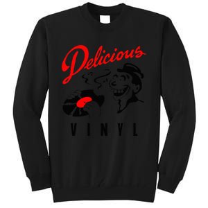 Retro Music Lover Quote Delicious Meme Vinyl Funny Basic Tall Sweatshirt