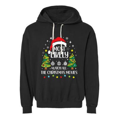 Retro Most Likely To Watch All The Christmas Movies Family Garment-Dyed Fleece Hoodie